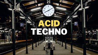 Acid Techno  DJ Set  26082023 [upl. by Kcirdek]