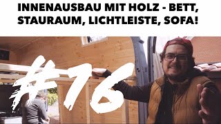 SELBSTAUSBAU 16 INNENAUSBAU mit HOLZ HOLZ amp noch mehr HOLZ [upl. by Hanshaw]