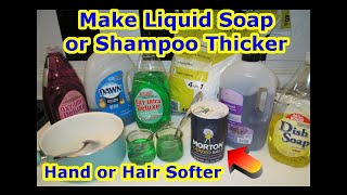 How To Make Liquid Soap THICKER or GEL or THICKER SHAMPOO  Hair or Hand Softer Too EASY  SIMPLE [upl. by Hoenack]