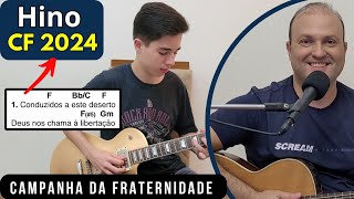 CONDUZIDOS A ESTE DESERTO Hino da CF 2024 Cifra Canto e Música da Campanha da Fraternidade [upl. by Esch]