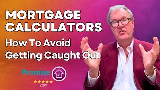 Mortgage Calculators How To Avoid Getting Caught Out [upl. by Tollman]