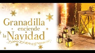 Granadilla Enciende la Navidad [upl. by Adihsaar]