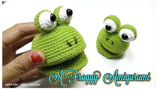 Tutorial Amigurumi  Frog Amigurumi  How to Crochet a Froggy Amigurumi [upl. by Robbie372]