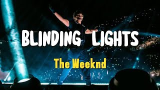 The Weeknd  Blinding Lights Lyrical Video [upl. by Goren]