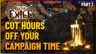 Path of Exile  Campaign Guide amp League Start Campaign Tricks to Get to Maps FASTER  PART 1 [upl. by Christmann]