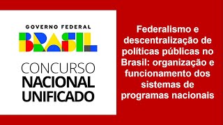 CNU 2024  Federalismo e descentralização de políticas públicas no Brasil [upl. by Yeslaehc]