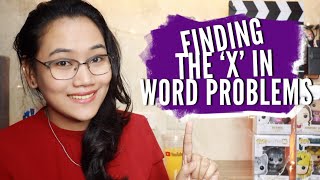 Finding x in Word Problems  PART 3  CSE and UPCAT Review [upl. by Feldt]