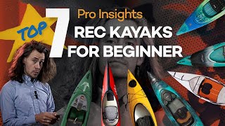 Top 7 Recreational Kayaks for Beginners 2024 Buying Guide [upl. by Eruot39]