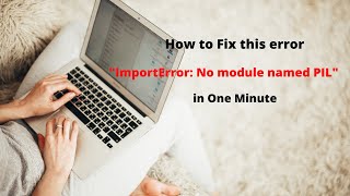 How to fix ImportError  No module named PIL  ModuleNotFoundError  No module named quotPILquot [upl. by Trebeh]