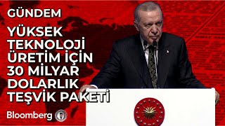 Yüksek Teknolojili Üretim İçin Teşvik Paketi [upl. by Acireit]