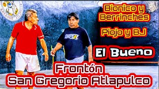 Biónico y Berrinches vs Piojo y BJ Frontón San Gregorio Atlapulco Tercer partido [upl. by Claire]