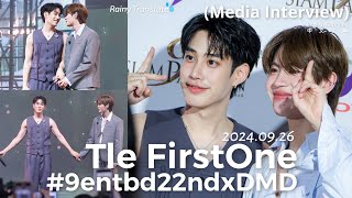 TleFirstOne  9entbd22ndxDMD Media Interview 20240926  Eng Sub amp 中文字幕  เติ้ลเฟิร์สวัน [upl. by Glovsky512]