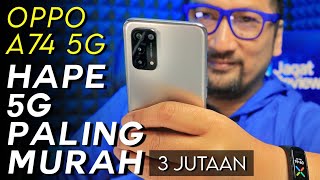 Smartphone 5G Ready Termurah amp Kencang dgn Snapdragon 480 Review OPPO A74 5G  Indonesia [upl. by Alida]