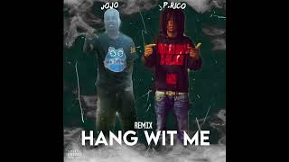 P Rico hang with me Lil Jojo  Audio [upl. by Ttayw]