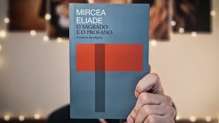 O Sagrado e o Profano  Mircea Eliade [upl. by Alaster]