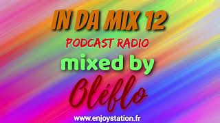 In Da Mix 12 Radio Show Enjoy Station IDM 12 [upl. by Assedo]