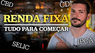 Renda fixa  O que é CDB CDI SELIC LCA LCI LC IPCA [upl. by Danelle573]