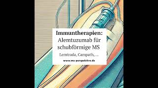 270 Alemtuzumab Lemtrada Campath bei hochaktiver Multipler Sklerose [upl. by Laurinda]