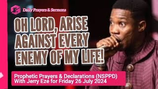 NSPPD Live Friday 26 July 2024  Jerry Eze Today Prophetic Prayers and Declarations [upl. by Leatri]