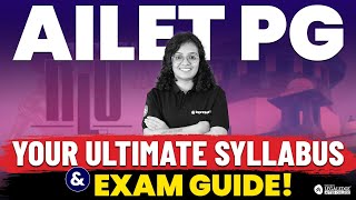 AILET PG 2025 Complete Exam Guide Syllabus amp Pattern Explained  AILET PG 2025 Preparation [upl. by Greenwell802]