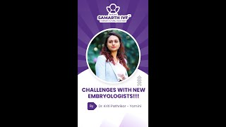 Navigating Challenges Dr Kriti PathrikarYamini on Guiding New Embryologists [upl. by Assirahs]