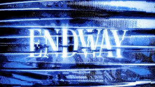 ENDWAY [upl. by Dlonyer]