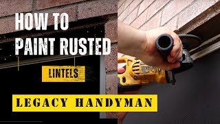 How to Paint Rusted Lintels  Home maintenance [upl. by Ohara286]