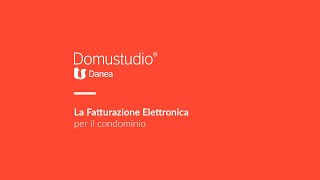 Fattura Elettronica Condominio  Danea Domustudio [upl. by Placido]