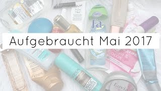 Aufgebraucht 2017  Beauty  Müll und kleine Reviews  Mamacobeauty [upl. by Waddell]