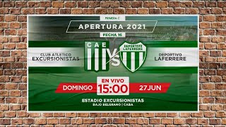 EXCURSIONISTAS vs LAFERRERE  EN VIVO  FECHA 16  PRIMERA C  AP2021 [upl. by Elleuqar]