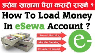 How To Load Money In eSewa Account   Internet Banking  Mobile Banking  Bank Deposit By Techno KD [upl. by Narba723]