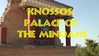 🇬🇷 Knossos Palace of the Minoans [upl. by Hyams]