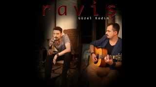 Raviş  Güzel Kadın Official Audio  RavisMuzik [upl. by Charlotta641]