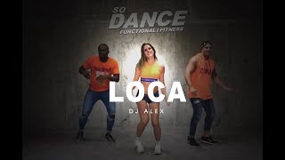 Loca Duki x Khea amp Cazzu I Dj Alex I Coreografía Zumba Zin I So Dance [upl. by Becky]