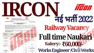 IRCON Recruitment 2022 Notification for Works Engineer  IRCON Vacancy 2022 ircon [upl. by Nnyroc]