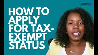 How to Apply for Federal Tax Exempt Status for Your Nonprofit [upl. by Nosrak]