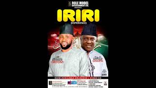 01 Iriri EXPERIENCE BY Alh Kehinde Sanni Oriyomi amp King Dr Saheed Osupa [upl. by Trenton]