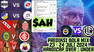 Prediksi Bola 2324 Juli 2024  Prediksi Handicap Over Under Akurat Hari Ini [upl. by Ainyt]