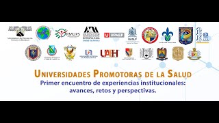 Universidades promotoras de la salud Día 1 [upl. by Aissatsana]