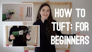 How to Tuft For Beginners [upl. by Eibocaj]