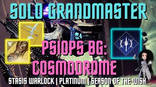 Solo Grandmaster Nightfall  PsiOps Battleground Cosmodrome  Stasis Warlock  Season of the Wish [upl. by Llenyl]