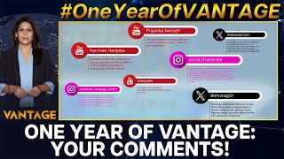 Vantage Anniversary What Our Viewers Think of Us  One Year of Vantage with Palki Sharma [upl. by Odrude]