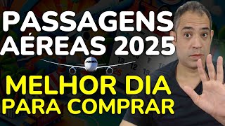 OS MELHORES E PIORES DIAS PARA COMPRAR PASSAGENS AÉREAS 20242025  EXPLICADO [upl. by Candy]