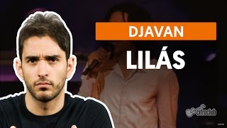 Lilás  Djavan aula de violão simplificada [upl. by Ahron]