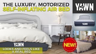 Yawn Air  Luxury Air Bed [upl. by Sternlight]