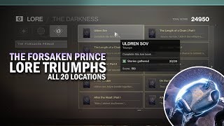 All 20 quotThe Forsaken Princequot Lore Triumphs Guide  Item Locations Destiny 2 Forsaken [upl. by Egief810]