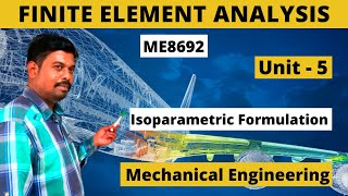 Finite Element Analysis FEA ME8692  UNIT5  Tamil [upl. by Nomrac]