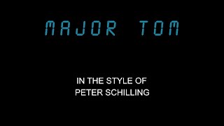 Peter Schilling  Major Tom  Karaoke  With End Backing Vocals [upl. by Sedicla982]