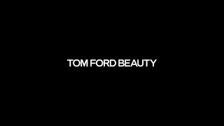 ELCA KOREA  TOM FORD BEAUTY Hyper personality [upl. by Orimlede804]