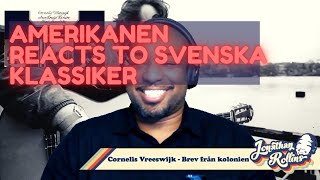 Amerikanen Reacts To Svenska Klassiker Cornelis Vreeswijk  Brev från kolonien [upl. by Dis]